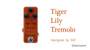 4週連続レビュー#2】One Control Tiger Lily Tremolo - cloudchair 