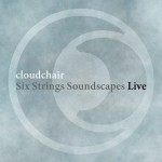 Six Strings Soundscapes Live